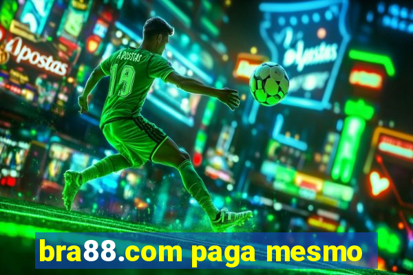 bra88.com paga mesmo